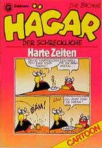 ISBN 9783442069644: Hägar, der Schreckliche: Harte Zeiten