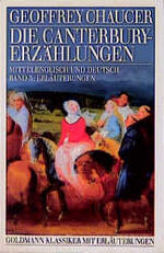 ISBN 9783442076734: Die Canterbury-Erzählungen. Mittelenglisch und Deutsch, Band 3: Erläuterungen