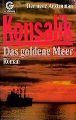 Das goldene Meer - Roman