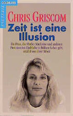 ISBN 9783442117871: Zeit ist eine Illusion.