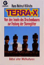 ISBN 9783442123896: Terra X, Von den Inseln des Drachenbaums zur Festung der Sturmgötter