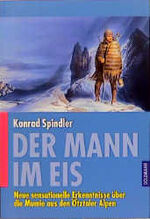 ISBN 9783442125968: Der Mann im Eis. Neue sensationelle Erkenntnisse über die Mumie aus den Ötztaler Alpen.