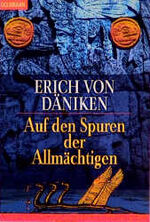 ISBN 9783442125999: Auf den Spuren der Allmächtigen - bk1998