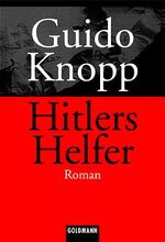 ISBN 9783442127627: Hitlers Helfer