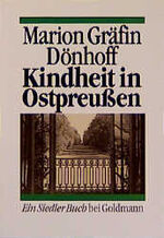 ISBN 9783442128105: Kindheit in Ostpreußen