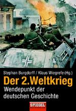 ISBN 9783442129645: Der 2. Weltkrieg - Wendepunkt der deutschen Geschichte