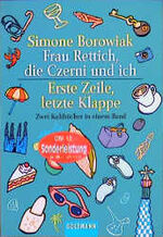 ISBN 9783442131976: Frau Rettich, die Czerni und ich /Erste Zeile letzte Klappe