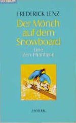 ISBN 9783442132546: Der Mönch auf dem Snowboard