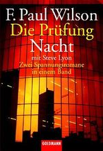 Wilson, F. Paul: Die Prüfung. Nacht. Zwe
