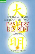 ISBN 9783442138234: Das Herz des Reiki. Dai Komio dai komio