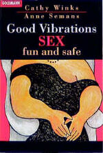 ISBN 9783442139071: Good Vibrations – Sex - fun and safe