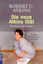 ISBN 9783442141135: Die neue Atkins-Diät