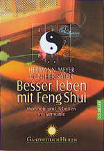 ISBN 9783442141937: Besser leben mit Feng-Shui : Wohnen und Arbeiten in Harmonie (Sa4t)