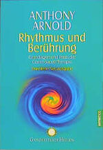 ISBN 9783442142033: Rhythmus und Berührung