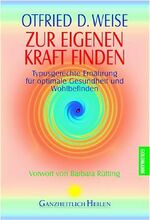 ISBN 9783442142262: Zur eigenen Kraft finden