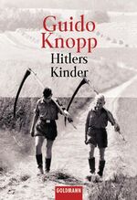 ISBN 9783442151219: Hitlers Kinder. (Tb)