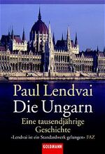 ISBN 9783442151226: Die Ungarn: Eine tausendjährige Geschichte