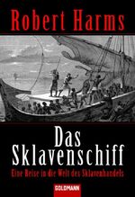 Das Sklavenschiff – Eine Reise in die Welt des Sklavenhandels