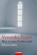 ISBN 9783442155118: Was in zwei Koffer paßt - Klosterjahre