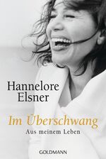 ISBN 9783442156375: Im Überschwang – Aus meinem Leben