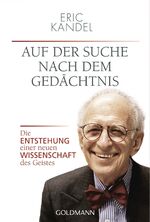 ISBN 9783442157808: Auf der Suche nach dem Gedächtnis - Die Entstehung einer neuen Wissenschaft des Geistes