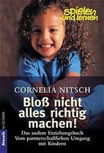 ISBN 9783442163175: Bloß nicht alles richtig machen!