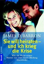 ISBN 9783442164318: Sie will heiraten - und ich krieg die Krise