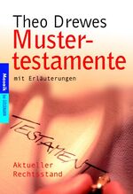 ISBN 9783442164943: Mustertestamente: mit Erläuterungen