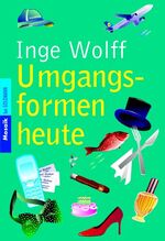 ISBN 9783442165926: Umgangsformen heute