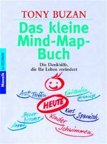 ISBN 9783442166565: Das kleine Mind-Map-Buch – Die Denkhilfe, die Ihr Leben verändert