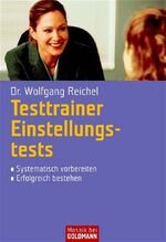 ISBN 9783442166732: Testtrainer Einstellungstests - - Systematisch vorbereiten - - Erfolgreich bestehen