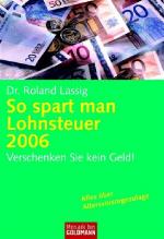 ISBN 9783442167326: So spart man Lohnsteuer 2006