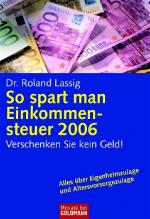 ISBN 9783442167333: So spart man Einkommenssteuer 2006