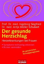 ISBN 9783442167753: Der gesunde Herzschlag