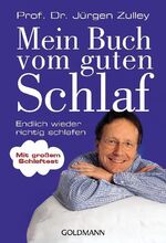 ISBN 9783442171569: Mein Buch vom guten Schlaf - Endlich wieder richtig schlafen