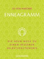 ISBN 9783442173969: Enneagramm – Die neun Wege zu einem besseren Selbstverständnis