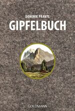 ISBN 9783442174645: Gipfelbuch