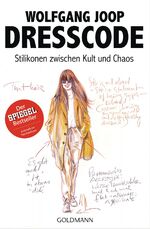 ISBN 9783442176274: Dresscode - Stilikonen zwischen Kult und Chaos