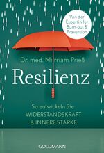 ISBN 9783442178223: Resilienz - So entwickeln Sie Widerstandskraft und innere Stärke - Von der Expertin für Burn-out und Prävention