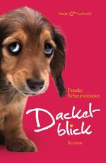Frauke Scheunemann: Dackelblick