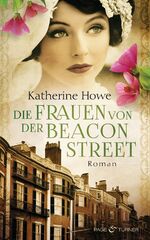 ISBN 9783442203581: Die Frauen von der Beacon Street