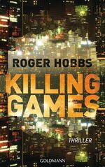 ISBN 9783442205141: Killing Games