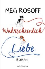 ISBN 9783442205189: Wahrscheinlich Liebe – Roman