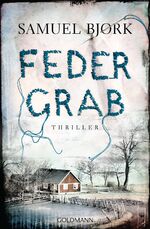 ISBN 9783442205257: Federgrab: Thriller (Ein Fall für Kommissar Munch, Band 2)