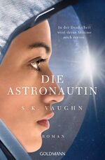 ISBN 9783442205721: Die Astronautin - In der Dunkelheit wird deine Stimme mich retten – Roman