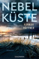 ISBN 9783442206261: TB Taschenbuch NEBELKÜSTE Roman  von Hannah Häffner (Ostseekrimi)