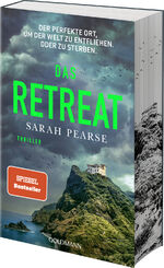 Sarah Pearse: Das Retreat – Thriller. De