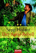 Der Agrar-Rebell