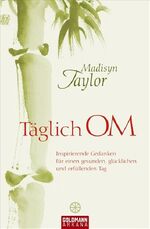 ISBN 9783442218684: Täglich OM.