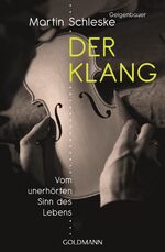 ISBN 9783442220687: Der Klang - Vom unerhörten Sinn des Lebens